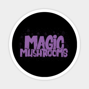 Magic Mushrooms - Psilocybin - Psychedelic Art Magnet